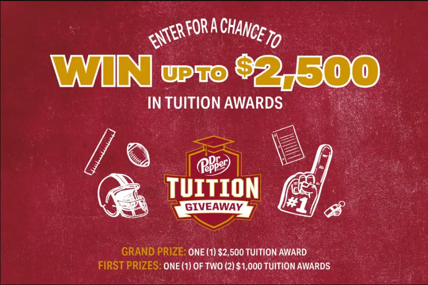 Dr Pepper Tuition 2023 Giveaway - $2,500 For 1 Winner, $1,000 For 2 Winners
