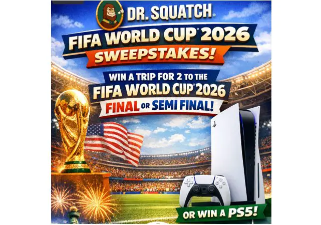 Dr. Squatch FIFA World Cup 2026 Sweepstakes - Win a Trip for 2 to the FIFA World Cup 2026 Final or Semi Final