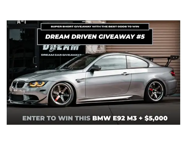 Dream Driven Giveaway – Win A BMW E92 M3 + $5,000 Cash