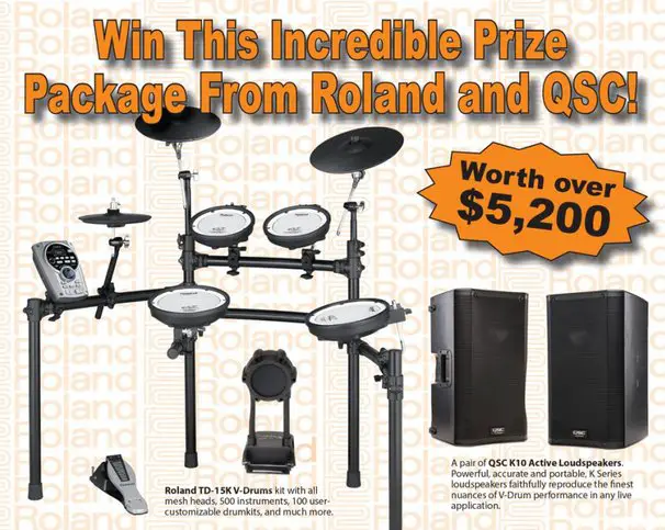 Drummer Roland and QSC Sweepstakes!