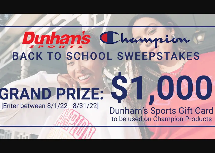 Dunham's Sports Champion Back to School Sweepstakes Win A 1,000 Gift