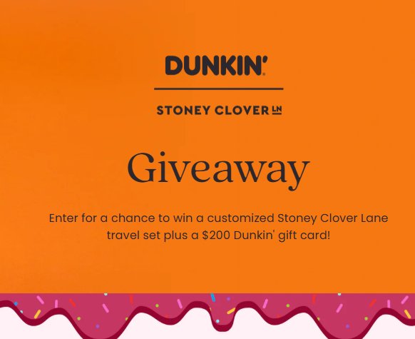 Dunkin’ “Stoney Clover Lane” Giveaway - Win Customized Travel Set + $200 Dunkin’ Gift Card