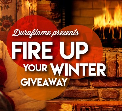 Duraflame Presents Fire Up Your Winter Giveaway