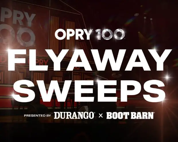 Durango Boots & Boot Barn Opry 100 Flyaway Sweepstakes - Win The Ultimate Nashville Getaway