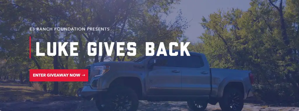 E3 Ranch Foundation GMC Truck Giveaway- Win A 2021 GMC Custom Truck + $30,000 Cash