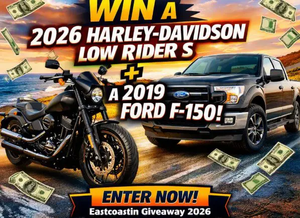 Eastcoastin Giveaway 2026 - Win a 2026 Harley-Davidson Low Rider S + a 2019 Ford F-150