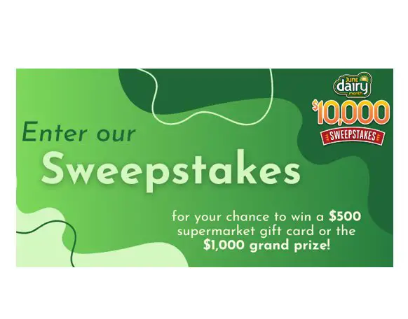 Easy Home Meals June Dairy Month $10,000 Sweepstakes  - Win a $500 or $1000 Supermarket Gift Card {10 Winners}