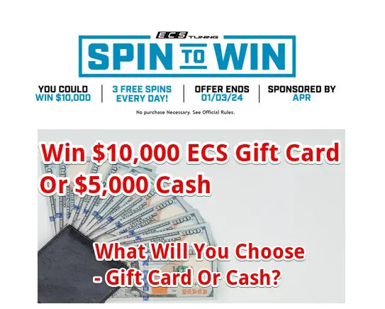 ECS Tuning Spin To Win - Win $10,000 ECS Gift Card Or $5,000 Cash