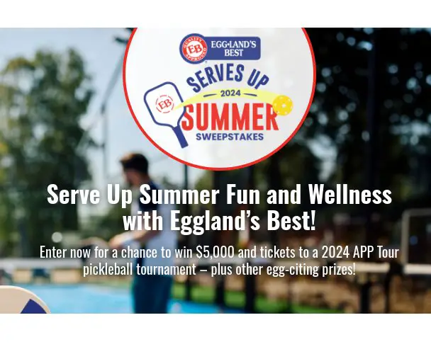 Egglands Best Serves Up Summer Sweepstakes - Win $5,000, Official Merch & More