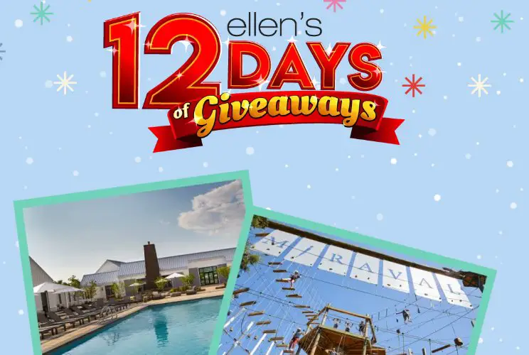 Ellen 12 Days Of Giveaways - Win A Getaway For Two To Miraval Resorts & Spas And Other Prizes