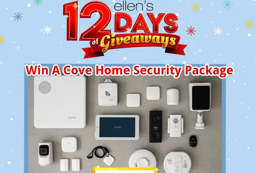 Ellen’s 12 Days of Christmas Giveaway Day 3 - Win A Cove Home Security Package