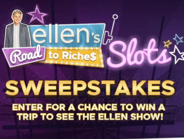 Ellen's Road to Riches Slots Sweepstakes