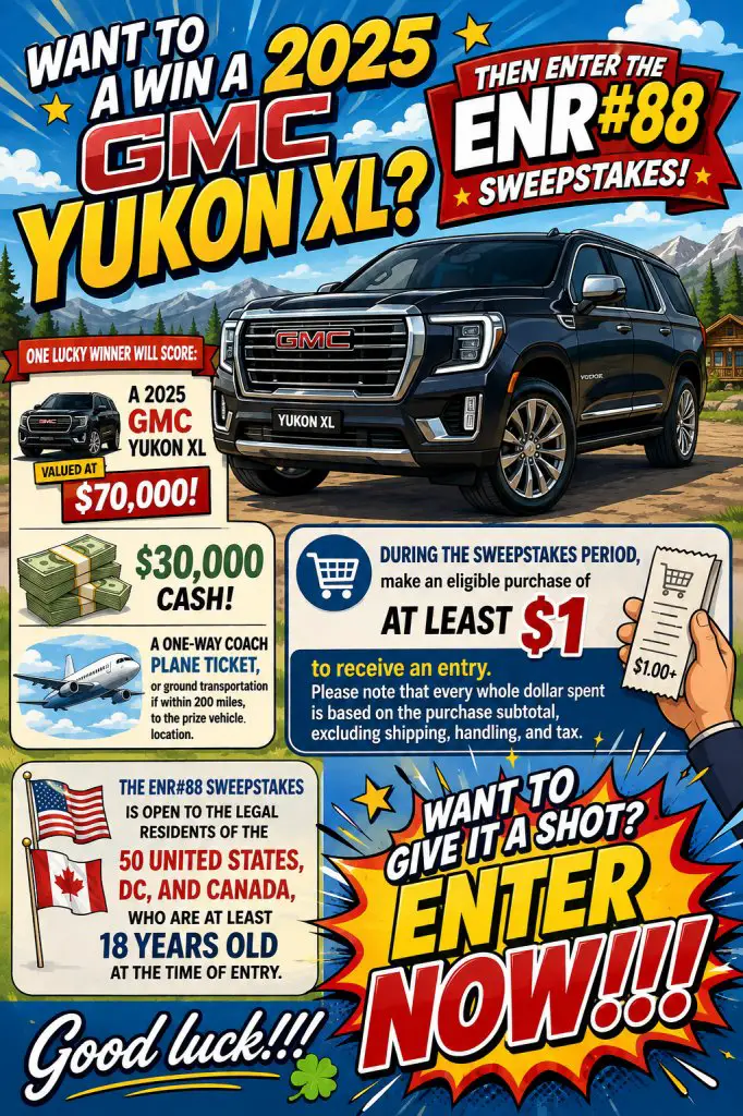 ENR#88 Sweepstakes – Win A 2025 GMC Yukon XL