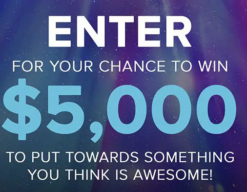 Enter For Your Chance To Win $5,000!