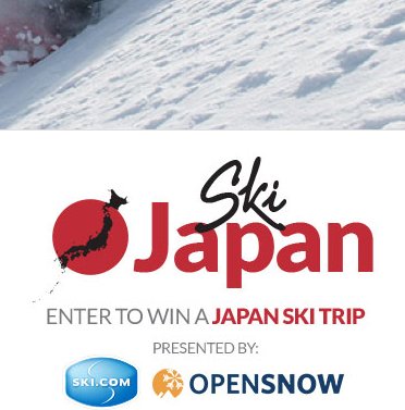 Enter to WIN a Japan SKI Trip!