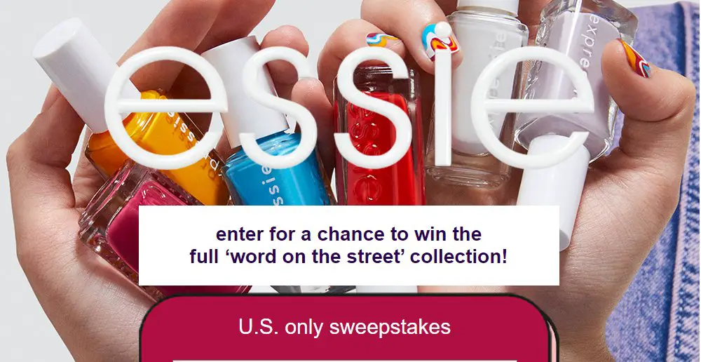 Essie Word On The Street Sweepstakes – Enter To Win $400 Worth Of Essie Products