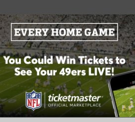 Every Home Game: 49ers Sweepstakes