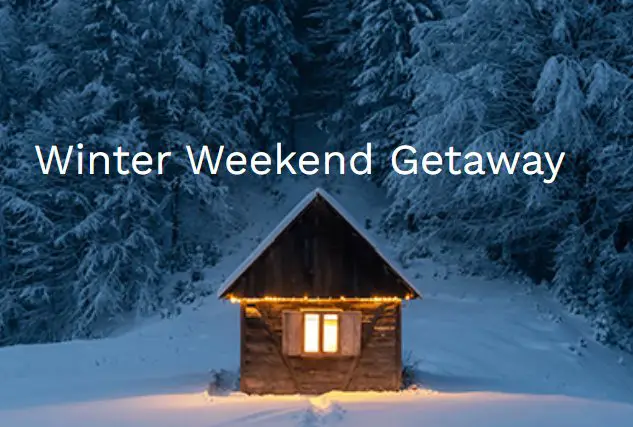 Everyday Sunday Winter Weekend Getaway - Win A $1,700 Getaway Package Including A $500 AirBnB Gift Card