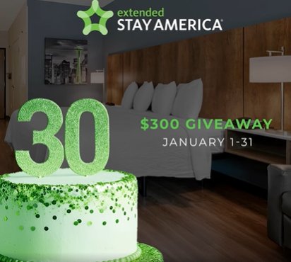 Extended Stay America 30th Birthday Giveaway - Win A $300 Gift Card