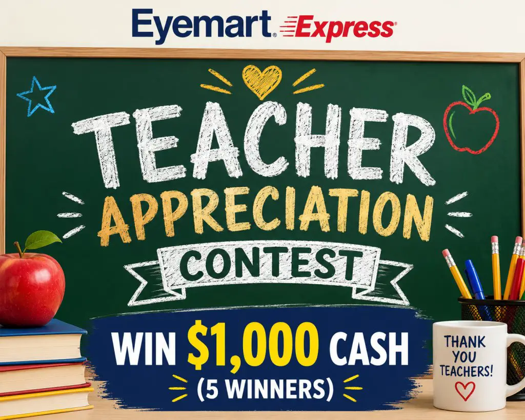 Eyemart Express Teacher Appreciation Contest - Win $1,000 Cash (5 Winners)