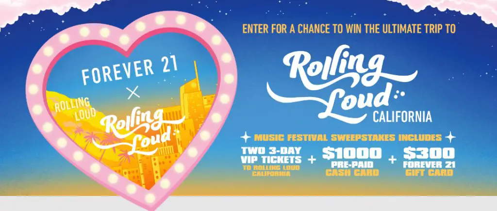 F21 OPCO Forever 21 Cali Sweepstakes - Win Two 3-Day VIP Tickets to Rolling Loud & More