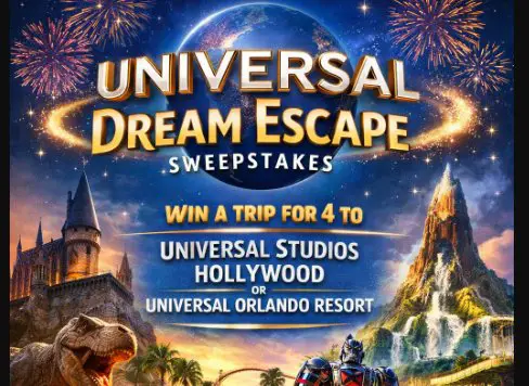 Fandango’s Universal Dream Escape Sweepstakes - Win a trip for 4 to Universal Studios Hollywood or the Universal Orlando Resort.