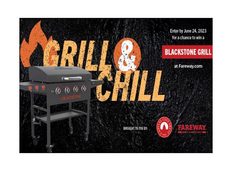 Fareway Grill & Chill Sweepstakes - Enter To Win A Free Blackstone Grill