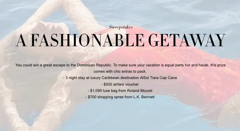 Fashionable Getaway Sweepstakes!
