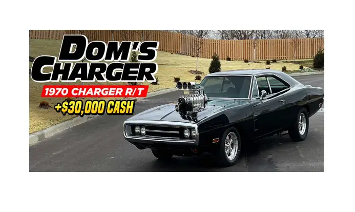 Fast And Furious Car Giveaway - Win The $240,000 Dom's Dodge Charger + $30,000 Cash