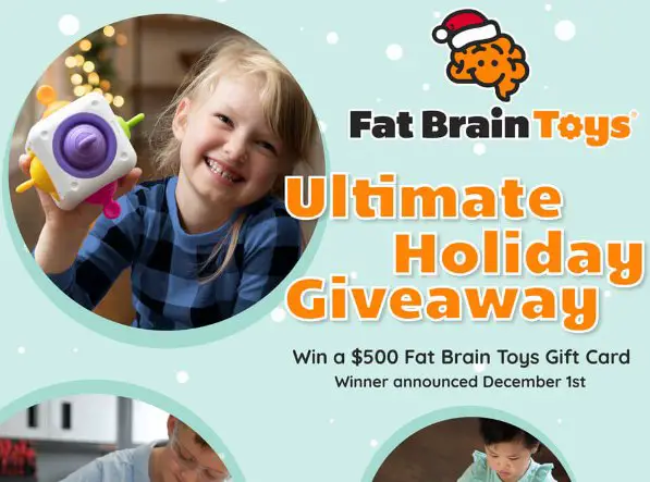 Fat Brain Toys Ultimate Holiday Giveaway - Win A $500 Gift Card