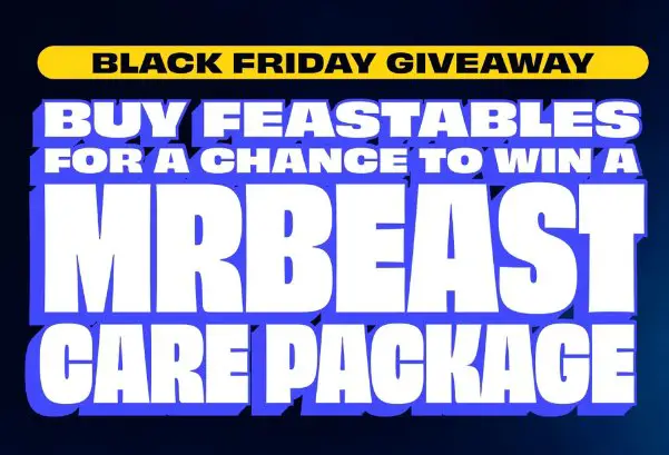 Feastables Black Friday Giveaway 2023 - Win $3,500 Cash, $500 In MrBeast Merchandise & More