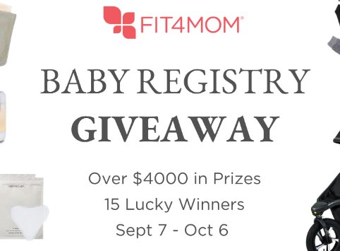 FIT4MOM Baby Registry Giveaway - Win A $4,000 Baby Registry Package