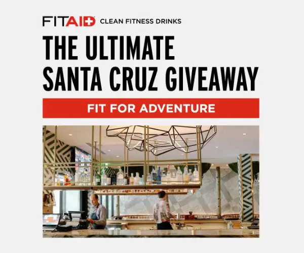 FITAID The Ultimate Santa Cruz Giveaway - Win A Mini-Vacation For 2