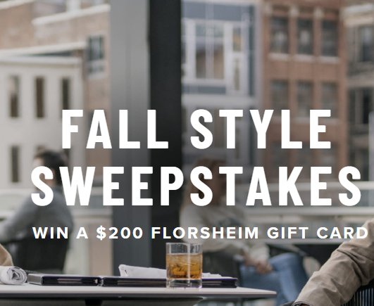 Florsheim Fall Style Sweepstakes - Win a $200 Florsheim Gift Card