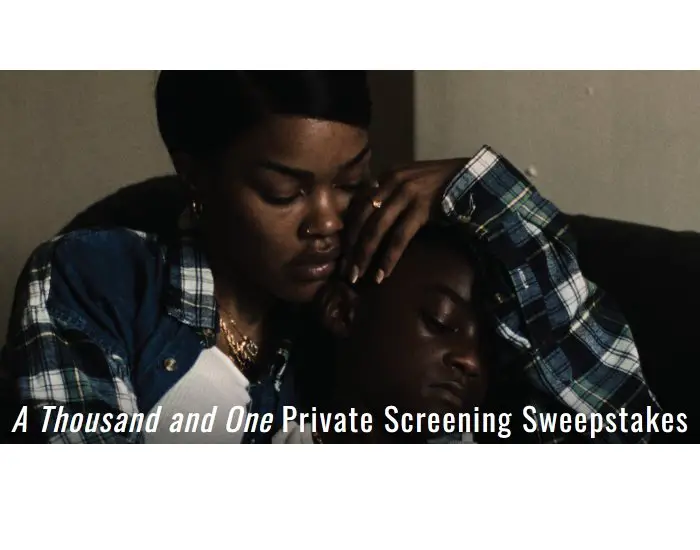 Focus Features A Thousand And One Private Screening Sweepstakes - Win A Private Movie Screening