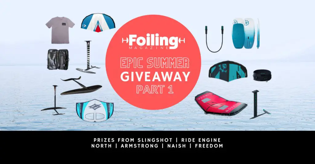 Foiling Magazine Epic Summer Giveaway Part 1 - Win 1 of 5 Awesome Wing + Foil Packages