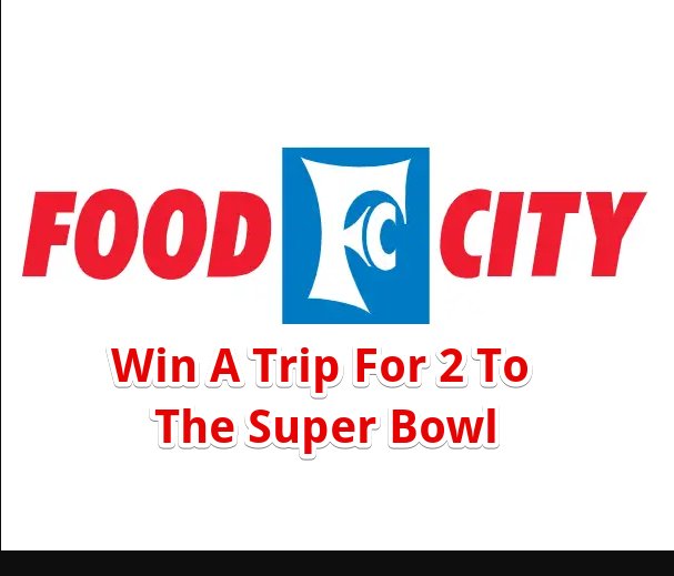 Food City 2024 Get Game-Day Ready Sweepstakes - Win A Trip For 2 To Super Bowl LVIII (Limited States)