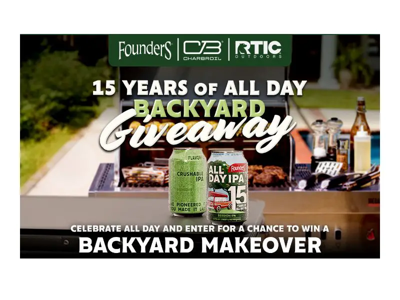 Founders X Char-Broil All Day Backyard Giveaway Sweepstakes - Win A Backyard Grill Package