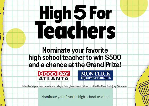 Fox 5 Atlanta Giveaway Contest – Win $500 For Your Favorite High School Teacher