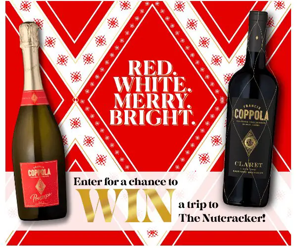 Francis Coppola Winery Diamond Collection Red. White. Merry.Bright. Sweepstakes - Win $500 For The Local Production Of The Nutcracker