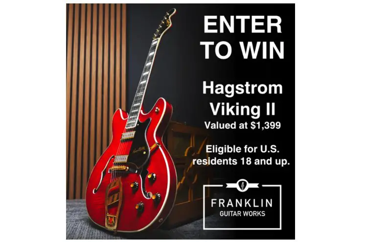 Franklin Guitar Works May/June Giveaway - Win A Hagstrom Viking II Guitar