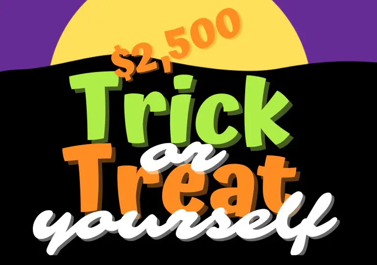Frankly Media $2,500 Trick Or Treat Yourself Sweepstakes - Win $2,500 Cash