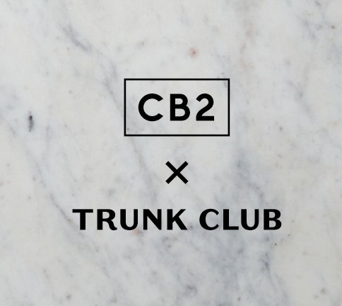 Free CB2 + Trunk Club Style Package