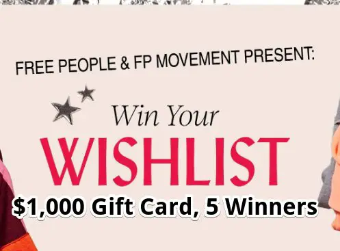 Free People Win Your Wishlist 2023 - Win A $1,000 Gift Card For Your Wishlist (5 Winners)
