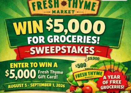 Fresh Thyme Market Win $5,000 for Groceries Sweepstakes - Win $5,000 in Gift Cards