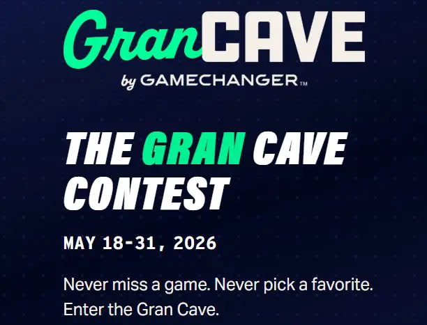 GameChanger Gran Cave Contest - Win $5,000, 75-inch TV & More