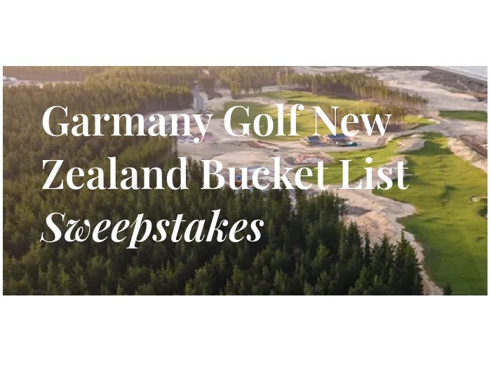 Garmany Golf Sweepstakes - Win A Golf Getaway For 2 In New Zealand