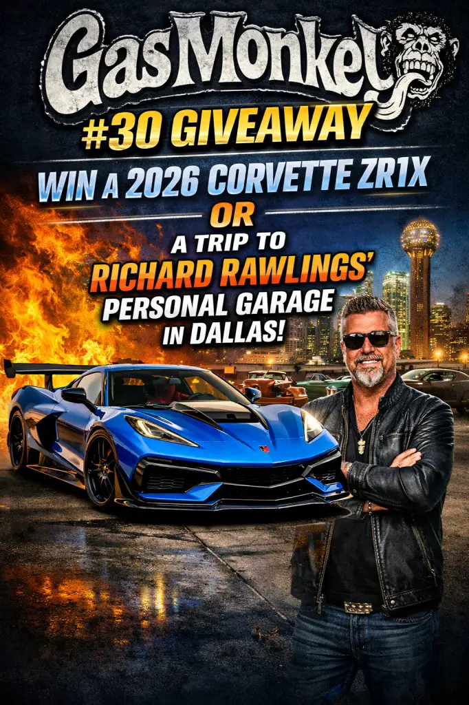 Gas Monkey #30 Giveaway – Win A 2026 Corvette ZR1X Or A Trip To Richard Rawlings’ Personal Garage In Dallas