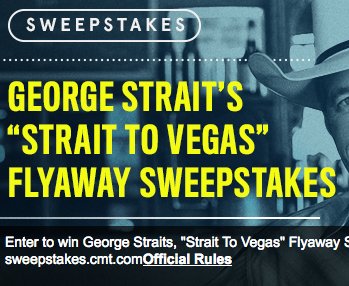 George Strait's Strait To Vegas Sweepstakes