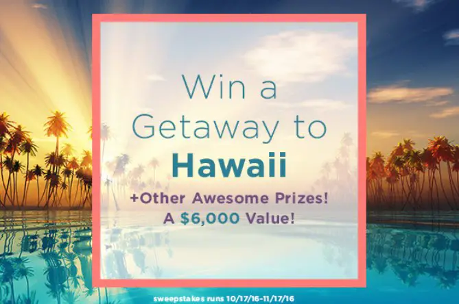 Getaway to Hawaii and Enter Now!